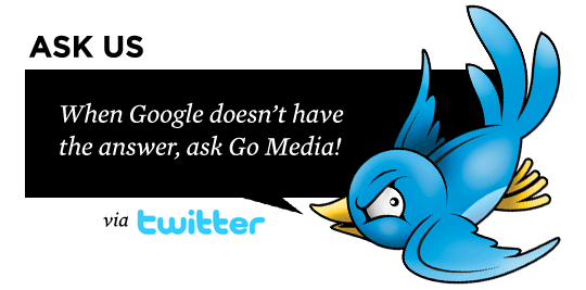Ask Go Media for design advice via Twitter