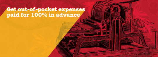 Get out-of-pocket expenses paid in advance.