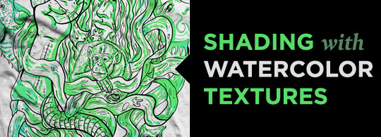 Shading with Watercolor Textures