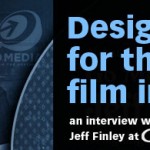 Designing for the Film Industry: Interview With Go Media’s Jeff Finley