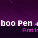 Wacom Bamboo Touch + Pen: First Impressions