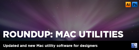 Roundup: Mac Utilities for Designers
