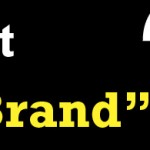 What is a “Brand”?