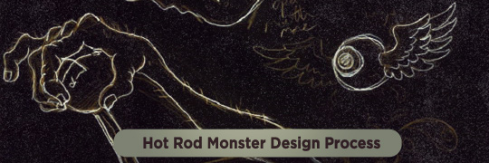 Hot Rod Monster Design Process