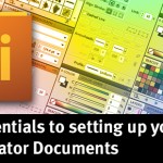 6 Essentials to Setting Up Your Illustrator Documents